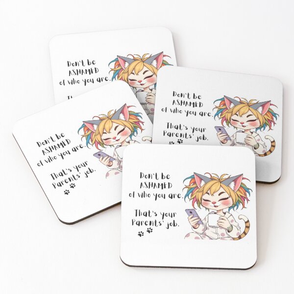 Item preview, Don't Be Ashamed of Who You Are designed and sold by Paws For Effect.