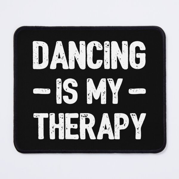 Item preview, Dancing Is My Therapy II designed and sold by Lemon Pepper.