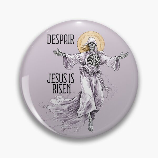 Item preview, Despair. Jesus is Risen. designed and sold by irregulargoods.