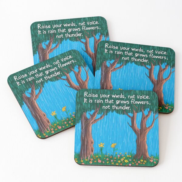 Item preview, Raise your words, not voice. It is rain that grows flowers, not thunder 1 designed and sold by Tom-Johnson.