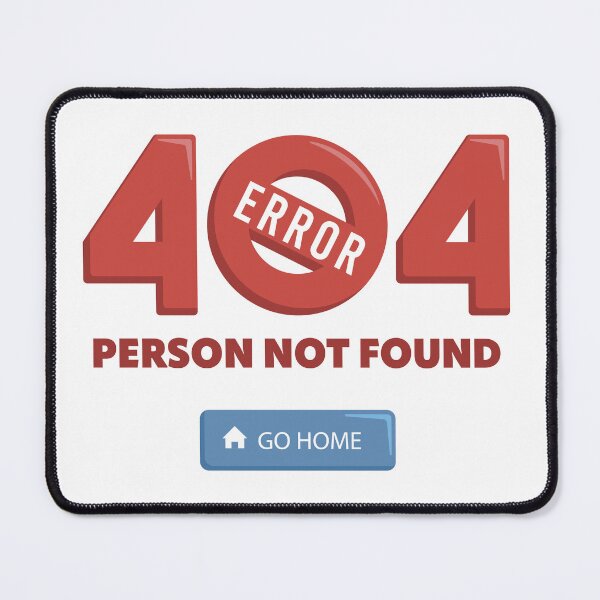 Item preview, 404 Person Not Found designed and sold by Estampidez.