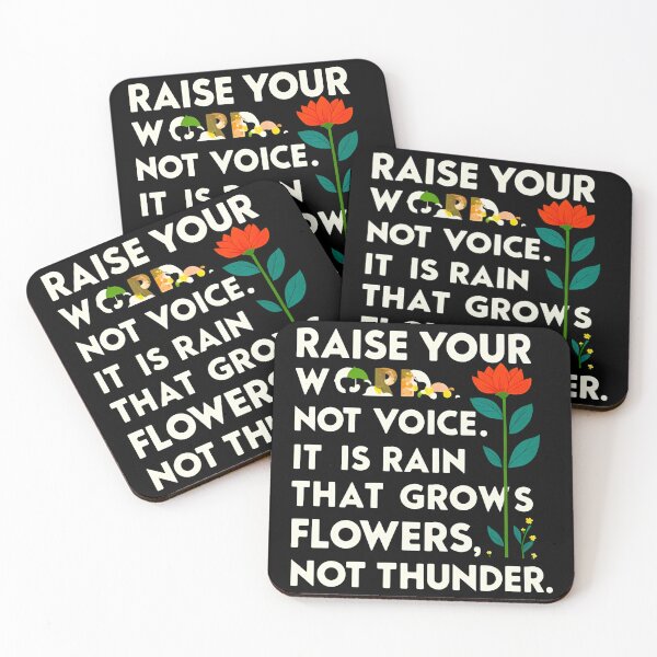 Item preview, Raise your words, not voice. It is rain that grows flowers, not thunder 9 designed and sold by Tom-Johnson.