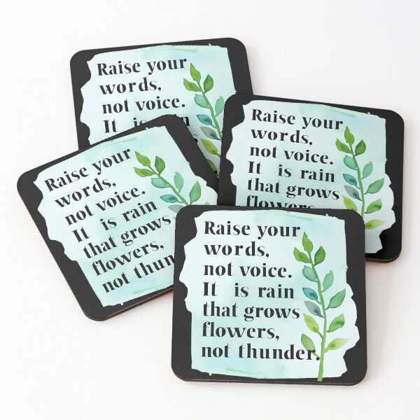 Item preview, Raise your words, not voice. It is rain that grows flowers, not thunder 11 designed and sold by Tom-Johnson.