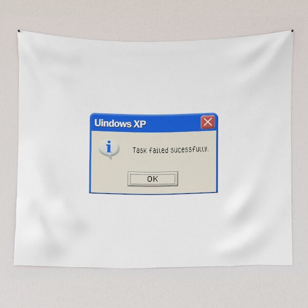 Item preview, Task Failed Successfully – Classic Uindows Fail designed and sold by Estampidez.