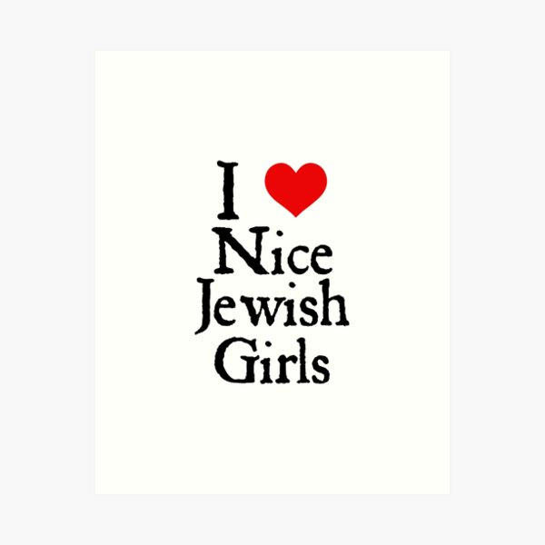 Item preview, I love nice jewish girls designed and sold by designing01Ar3.