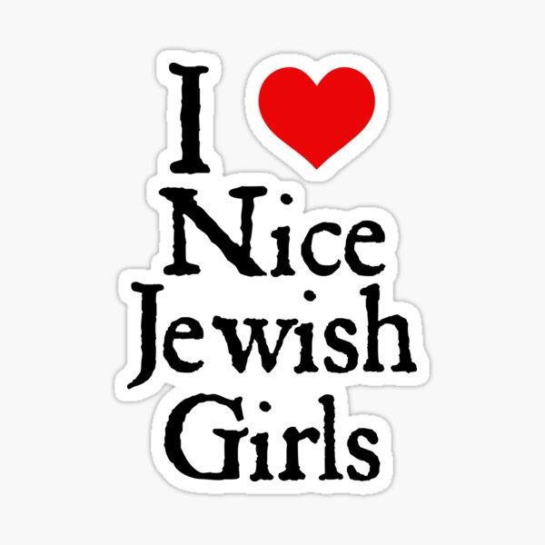 Item preview, I love nice jewish girls designed and sold by designing01Ar3.