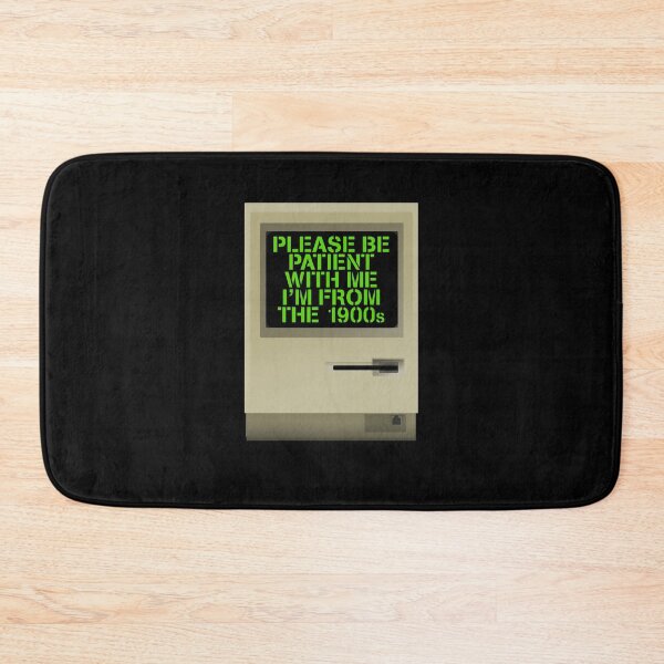 Item preview, Please Be Patient With Me I'm From The 1900s designed and sold by weirdcountry.