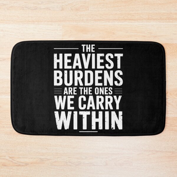 Item preview, The Heaviest Burdens Are The Ones We Carry Within designed and sold by Redgiant87x.