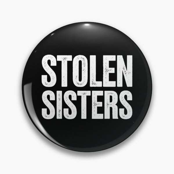 Item preview, Stolen Sisters Bold Awareness Statement designed and sold by Taans-Creation.