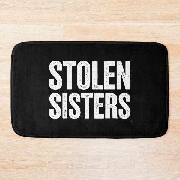Item preview, Stolen Sisters Bold Awareness Statement designed and sold by Taans-Creation.