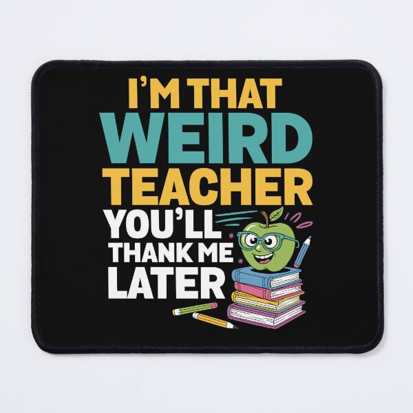 Item preview, Funny Teacher Appreciation I’m That Weird Teacher designed and sold by tmerchtrends.