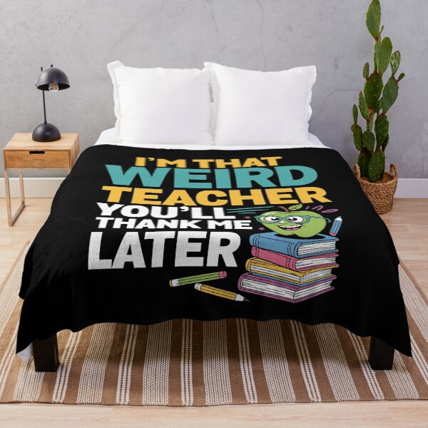 Item preview, Funny Teacher Appreciation I’m That Weird Teacher designed and sold by tmerchtrends.