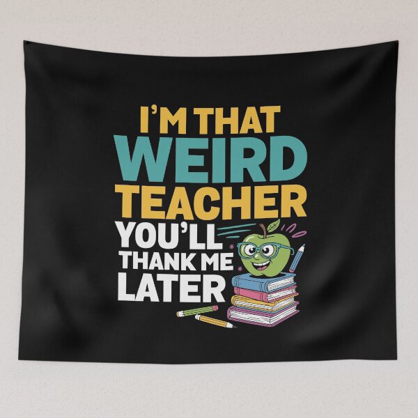 Item preview, Funny Teacher Appreciation I’m That Weird Teacher designed and sold by tmerchtrends.