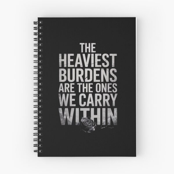 Item preview, The Heaviest Burdens Are The Ones We Carry Within designed and sold by Redgiant87x.