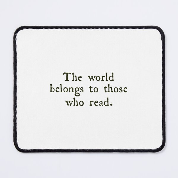 Item preview, the world belongs to those who read designed and sold by designing01Ar3.
