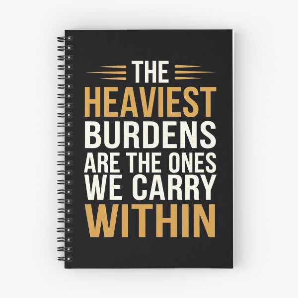 Item preview, The Heaviest Burdens Are The Ones We Carry Within designed and sold by Redgiant87x.