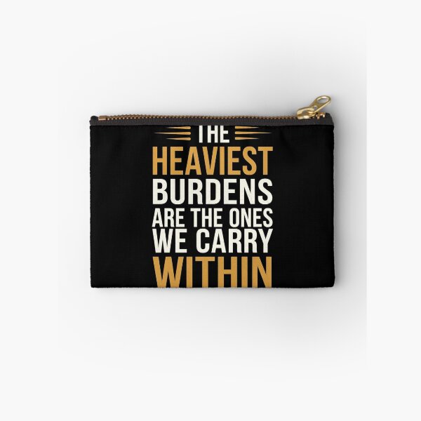 Item preview, The Heaviest Burdens Are The Ones We Carry Within designed and sold by Redgiant87x.