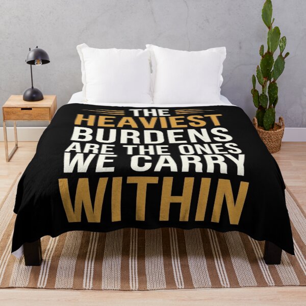 Item preview, The Heaviest Burdens Are The Ones We Carry Within designed and sold by Redgiant87x.