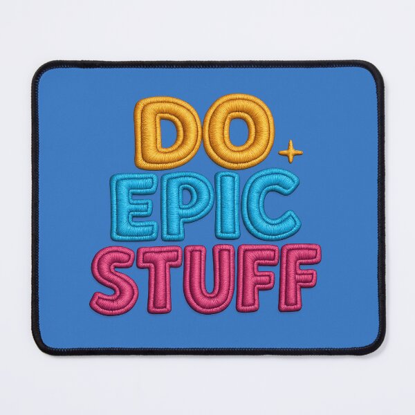 Item preview, Motivational quote: “DO EPIC STUFF” designed and sold by Girih.