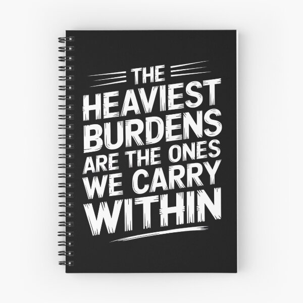 Item preview, The Heaviest Burdens Are The Ones We Carry Within designed and sold by Redgiant87x.