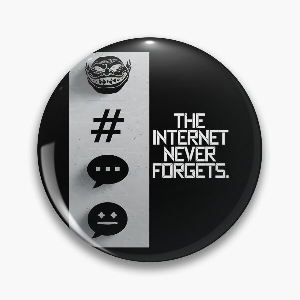 Item preview, The Internet Never Forgets Digital Warning designed and sold by Taans-Creation.