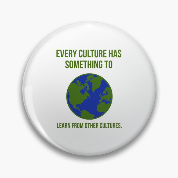 Item preview, Every culture has something to learn from other cultures. designed and sold by Rachel the Artist .