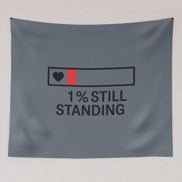 Item preview, 1% Still Standing designed and sold by Planetporridge.
