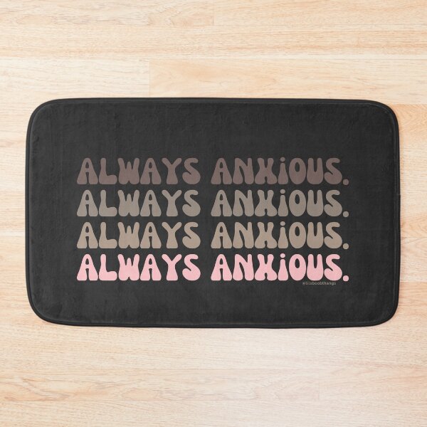 Item preview, Always anxious, v1, back | @lilsboobthangs designed and sold by lilsboobthangs.