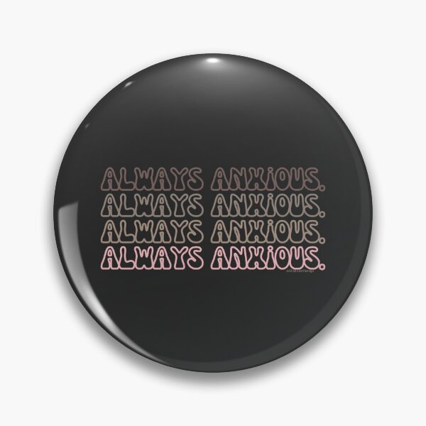 Item preview, Always anxious, v5, back | @lilsboobthangs designed and sold by lilsboobthangs.