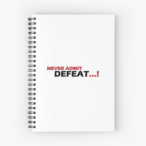 Item preview, never admit defeat designed and sold by Positive Mindzet!.