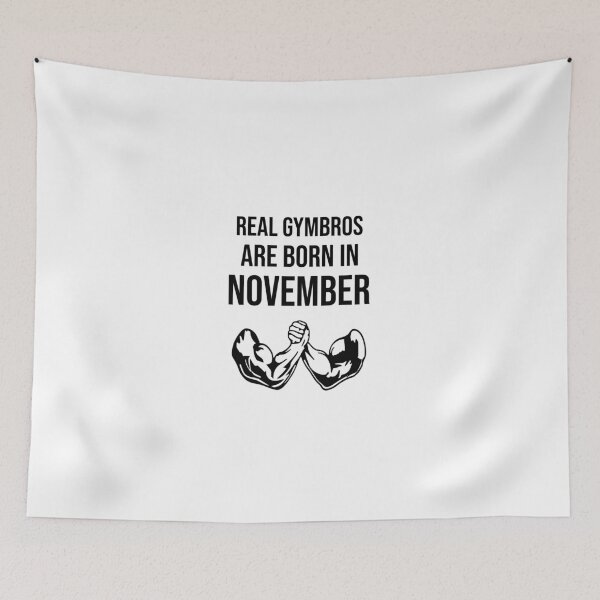 Item preview, Real Gymbros Are Born in November – Strong Brotherhood Gym Gift for November Birthdays designed and sold by Superiors-s.