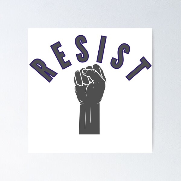 Item preview, RESIST – Bold Protest Fist Graphic designed and sold by BlesstB.