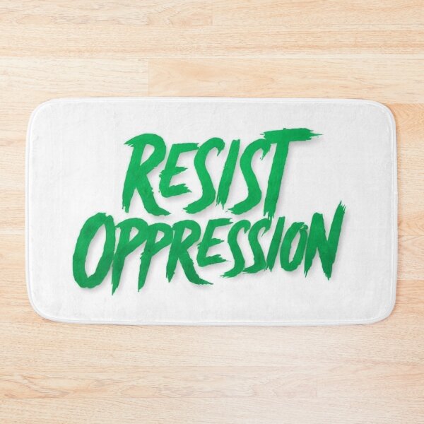 Item preview, Resist Oppression designed and sold by TrendNest Designs USA.