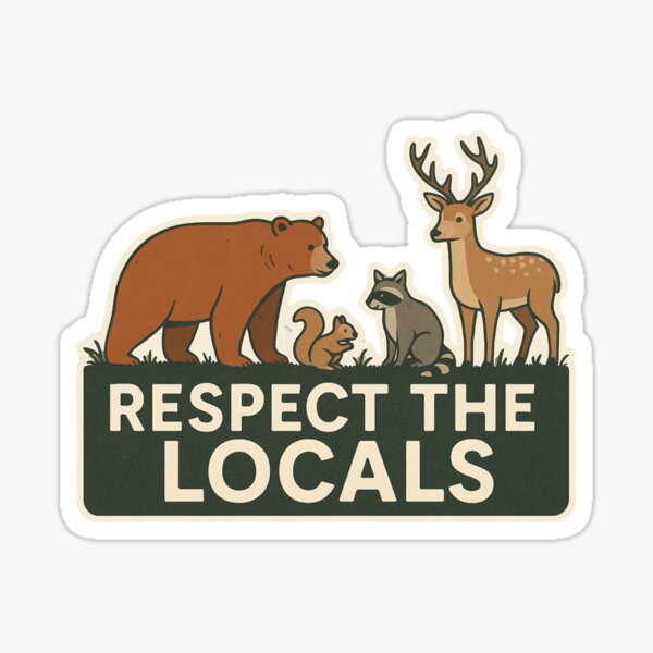 Item preview, RESPECT THE LOCALS designed and sold by HikerTrash.