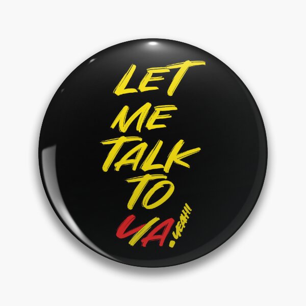 Item preview, Let Me Talk To Ya Yeah Unofficial LA-Knight Collection designed and sold by TShirtImpress.