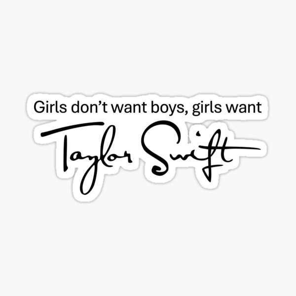 Artikel-Vorschau von Mädchen wollen keine Jungs, Mädchen wollen Taylor Swift, designt und verkauft von ABrooksDesigns.