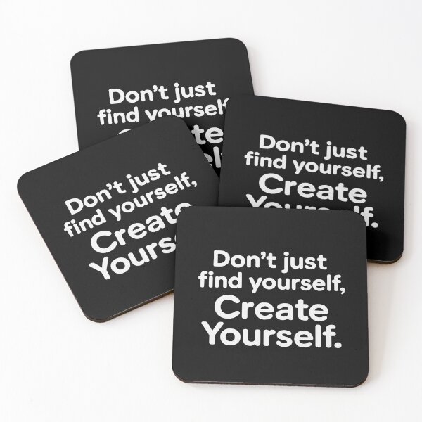 Item preview, Don't Just Find Yourself, Create Yourself. designed and sold by SubtleSplit.