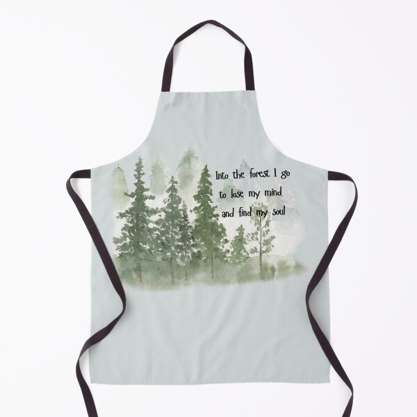 Item preview, And into the forest I go to lose my mind and find my soul designed and sold by Eternity Eventually.