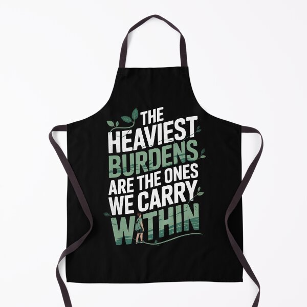 Item preview, The Heaviest Burdens Are The Ones We Carry Within designed and sold by AniArtPL.