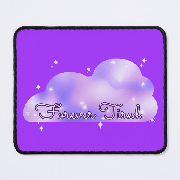 Item preview, Forever Tired – Rainbow Cloud Aesthetic Design for Exhausted Millennials & Spoonies (Pretty Purples) designed and sold by thistledewcraft.
