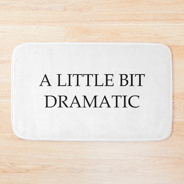 Item preview, A little bit dramatic designed and sold by Paper Drip.