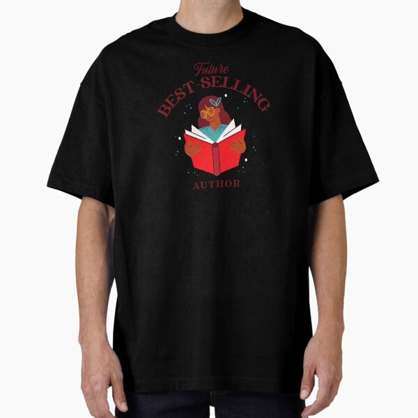 Item preview, FUTURE BEST SELLING AUTHOR designed and sold by JusTiceT-shirts.