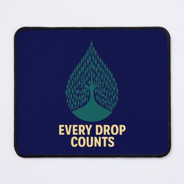 Item preview, Every Drop Counts designed and sold by Mjonkey.