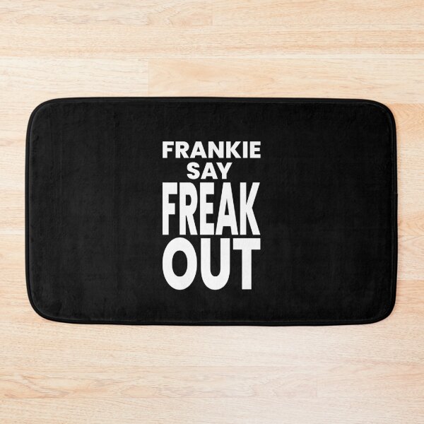 Item preview, FRANKIE SAY FREAKOUT designed and sold by oddwonders.
