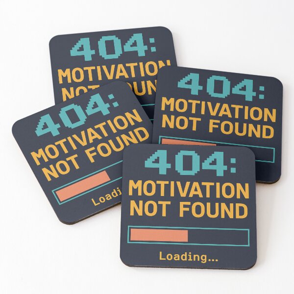 Item preview, Motivation Not Found designed and sold by Mjonkey.