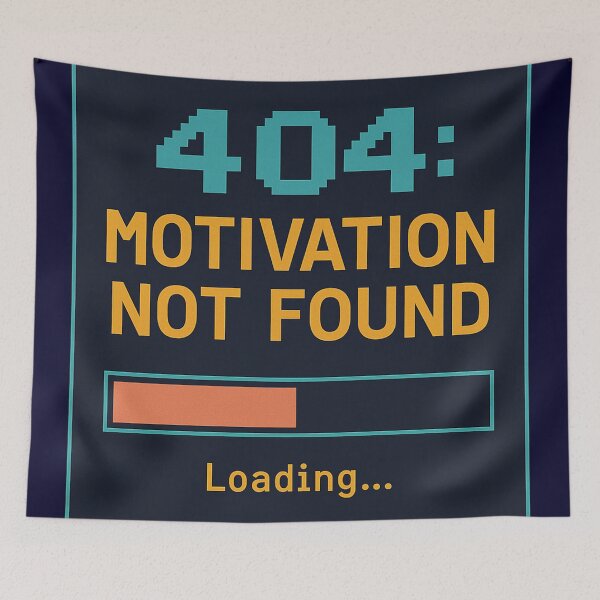 Item preview, Motivation Not Found designed and sold by Mjonkey.