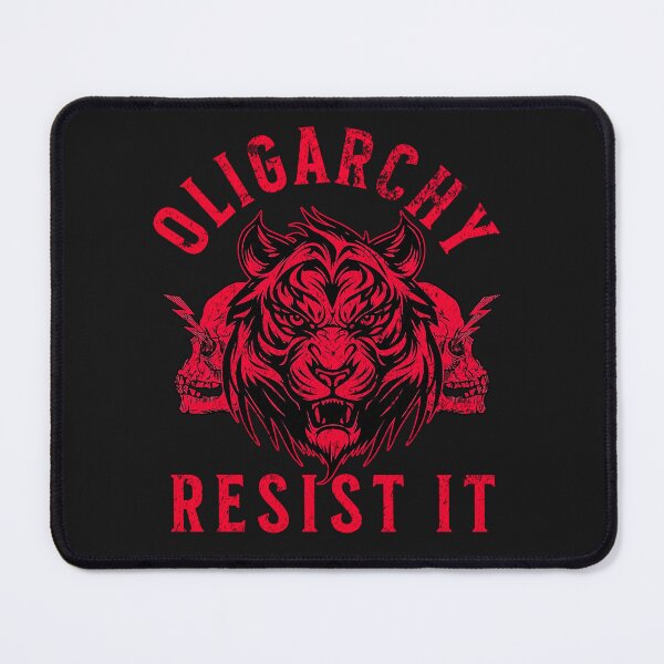 Item preview, OLIGARCHY - RESIST IT. designed and sold by lightnshadow1.