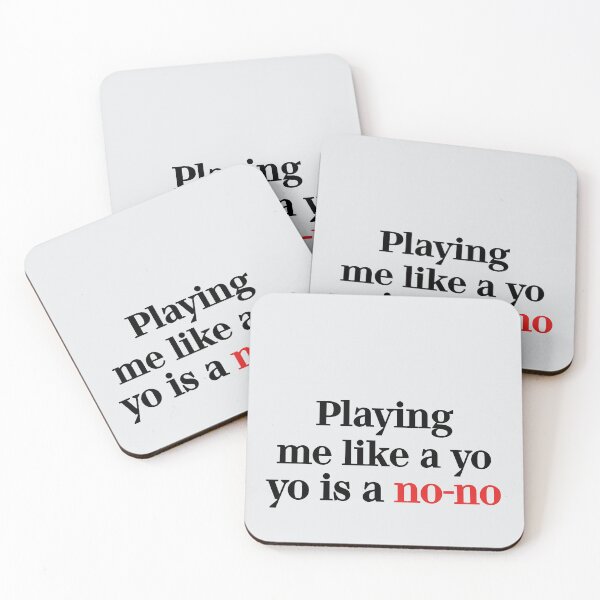 Item preview, Playing me like a yo-yo is a no-no designed and sold by PariSeine.
