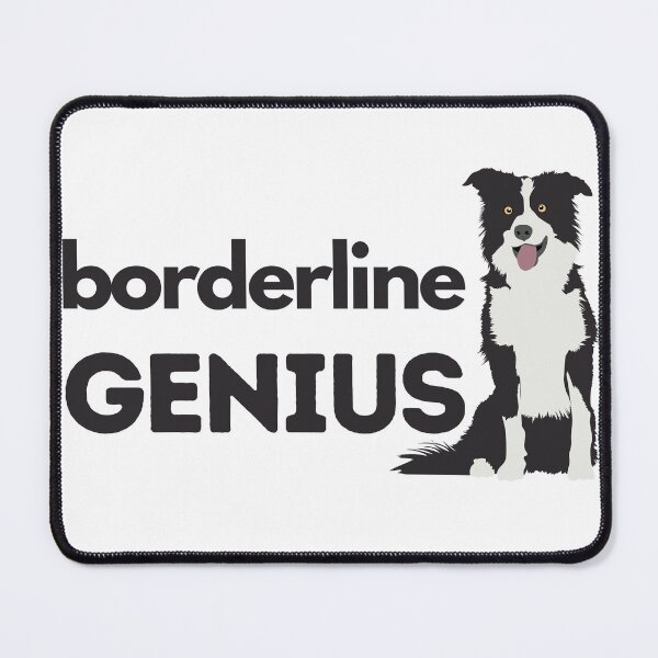 Item preview, Borderline Genius Border Collie BC designed and sold by Mop Dog Designs.