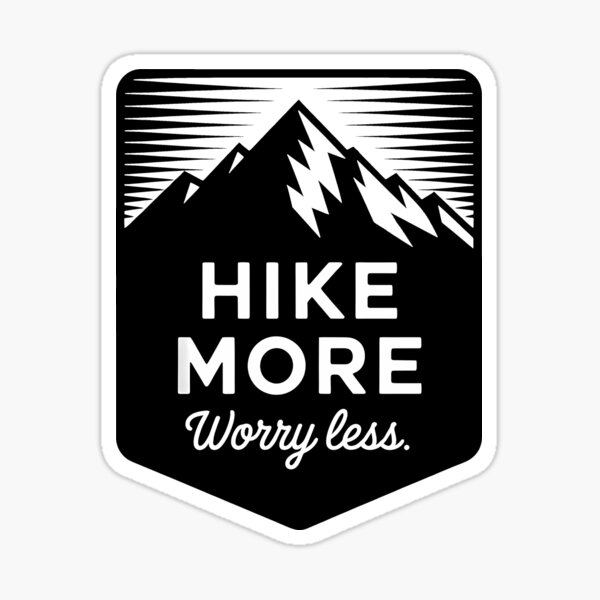 Item preview, Hike More Worry Less designed and sold by Digital Art Works  Hub.